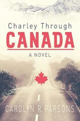 Cover of Charley through Canada