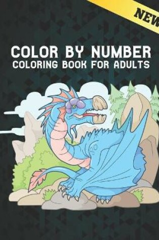 Cover of Color by Number Adults Coloring Book New