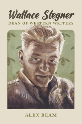 Cover of Wallace Stegner: Dean of Western Writers