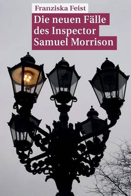 Book cover for Die neuen Falle des Inspector Morrison