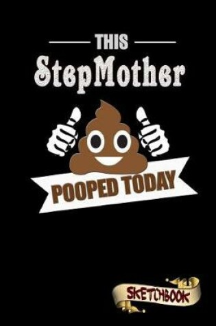 Cover of This Stepmother Pooped Today