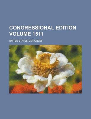 Book cover for Congressional Edition Volume 1511