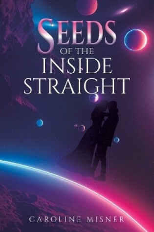 Cover of SEEDs of the Inside Straight