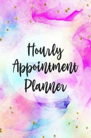 Cover of Hourly Appointment Planner