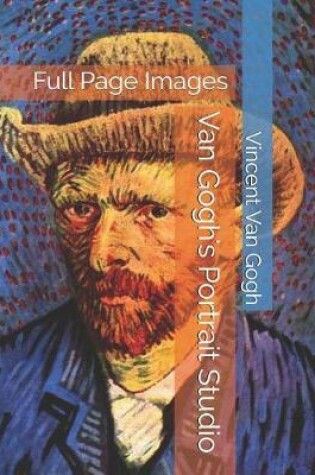 Cover of Van Gogh's Portrait Studio