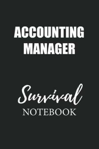 Cover of Accounting Manager Survival Notebook