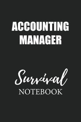 Book cover for Accounting Manager Survival Notebook