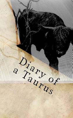 Book cover for Diary of a Taurus
