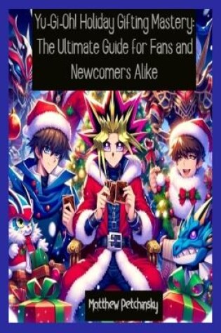 Cover of Yu-Gi-Oh! Holiday Gifting Mastery