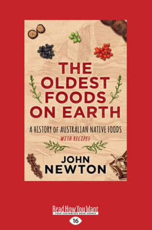 Cover of The Oldest Foods on Earth