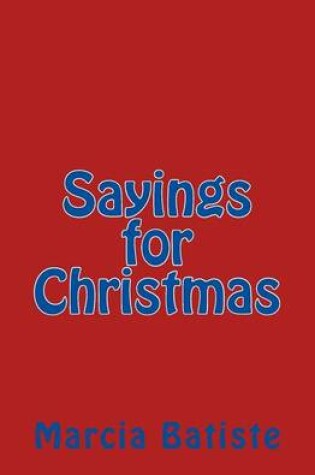 Cover of Sayings for Christmas