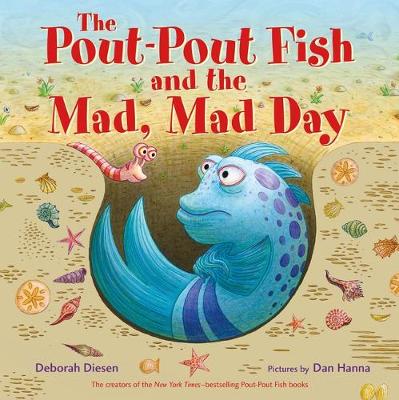 Book cover for The Pout-Pout Fish and the Mad, Mad Day