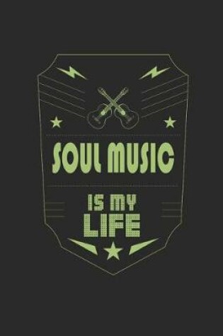 Cover of Soul Music Is My Life