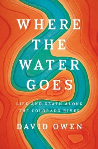 Cover of Where The Water Goes