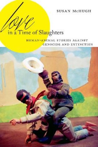 Cover of Love in a Time of Slaughters