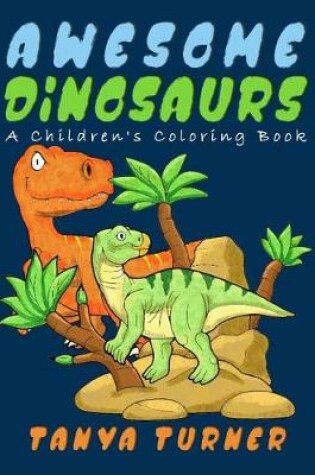 Cover of Awesome Dinosaurs