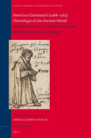 Cover of Henricus Glareanus S (1488-1563) Chronologia of the Ancient World: A Facsimile Edition of a Heavily Annotated Copy Held in Princeton University Library