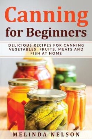 Cover of Canning for Beginners