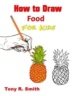 Book cover for How to Draw Food for Kids