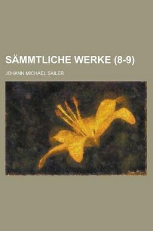 Cover of Sammtliche Werke (8-9 )
