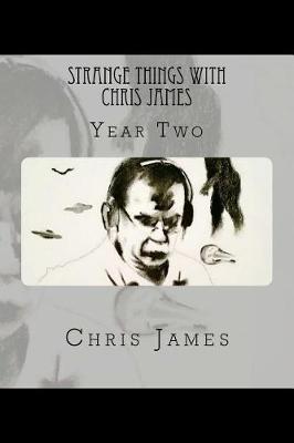 Book cover for Strange Things with Chris James