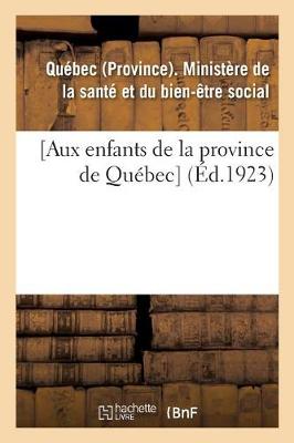 Book cover for [Aux Enfants de la Province de Quebec]