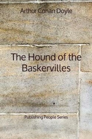 Cover of The Hound of the Baskervilles - Publishing People Series