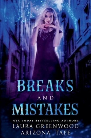 Cover of Breaks And Mistakes