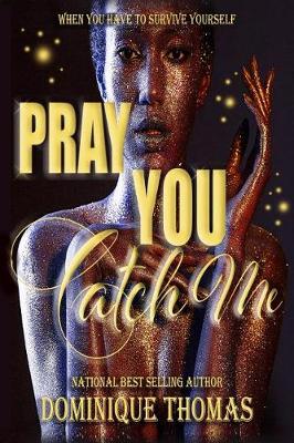 Book cover for Pray You Catch Me