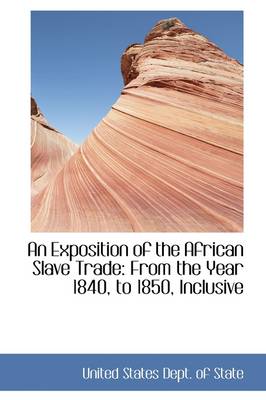 Book cover for An Exposition of the African Slave Trade