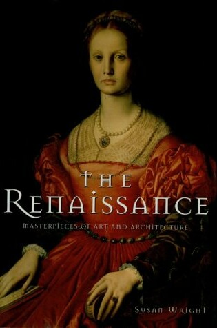 Cover of The Renaissance: Masterpieces of Art and Architecture