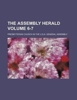 Book cover for The Assembly Herald Volume 6-7