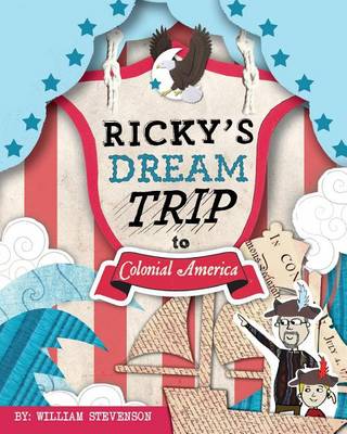 Book cover for Ricky's Dream Trip to Colonial America