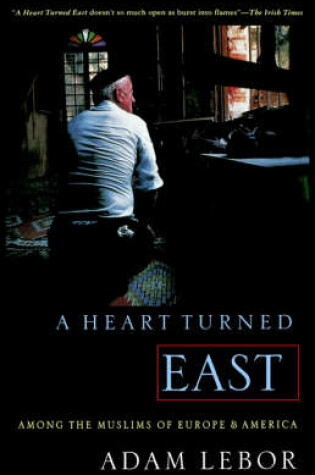 Cover of A Heart Turned East