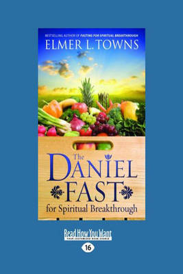 Book cover for The Daniel Fast for Spiritual Breakthrough