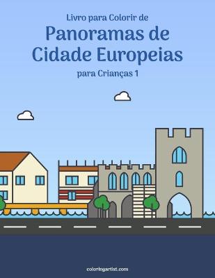 Book cover for Livro para Colorir de Panoramas de Cidade Europeias para Criancas 1