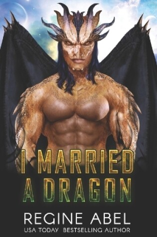 Cover of I Married A Dragon