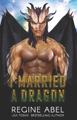 Book cover for I Married A Dragon