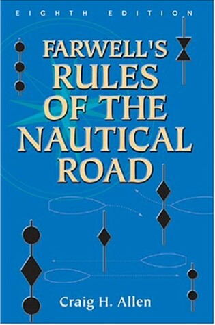 Cover of Farwell'S Rules of the Nautical Road