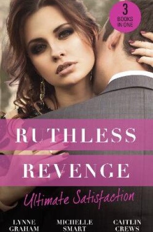 Cover of Ruthless Revenge: Ultimate Satisfaction