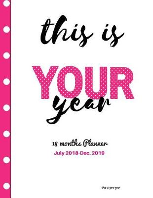 Book cover for This is your year 18 months planner