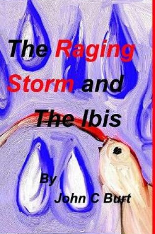 Cover of The Raging Storm and The Ibis.