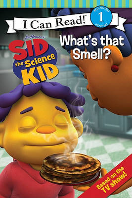 Book cover for Sid the Science Kid: What's That Smell?