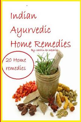 Book cover for Indian Ayurvedic Home Remedies