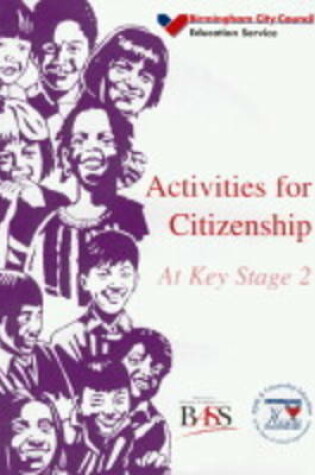 Cover of Activities for Citizenship at Key Stage 2