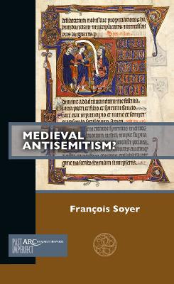 Book cover for Medieval Antisemitism?