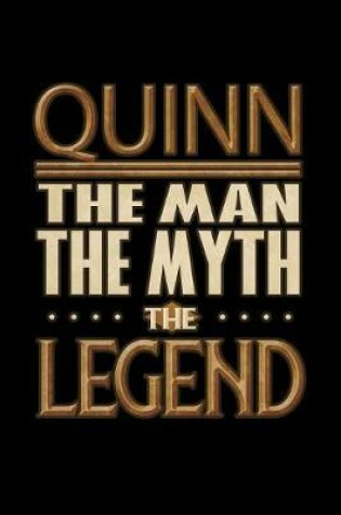 Cover of Quinn The Man The Myth The Legend