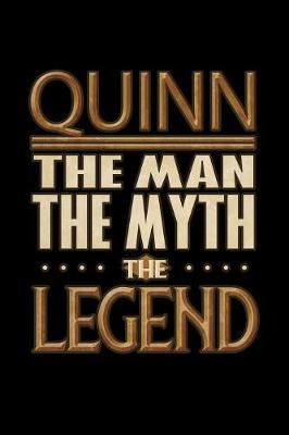 Book cover for Quinn The Man The Myth The Legend