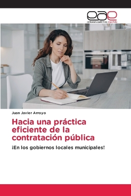 Book cover for Hacia una práctica eficiente de la contratación pública