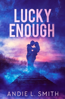 Book cover for Lucky Enough